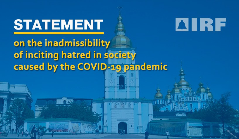 IRF Statement on the inadmissibility of inciting hatred in society caused by the COVID-19 pandemic